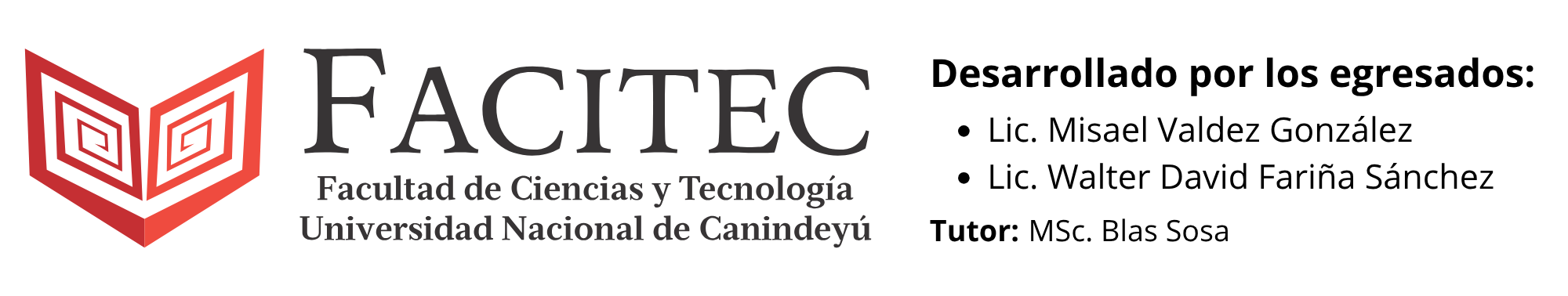 Desarrollado por egresados de FACITEC